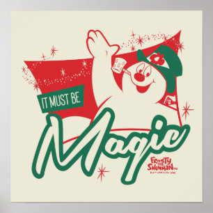 Affiche Frosty le bonhomme de neige - Ça doit être magique