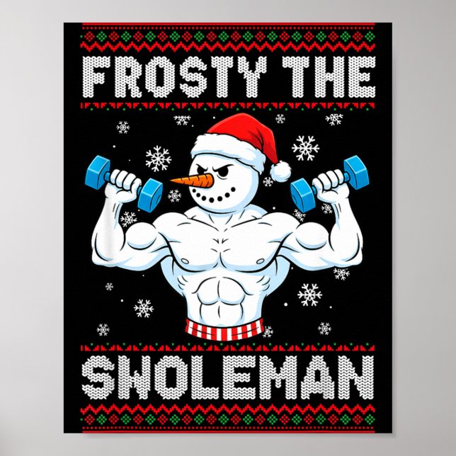 Affiche Frosty The Swoleman Ugly Christmas Sweater Funny S (Devant)