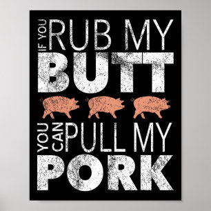 Affiche Frotte mes fesses tire mon porc 