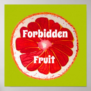 Affiche Fruit interdit slogan Pop art pamplemousse rose