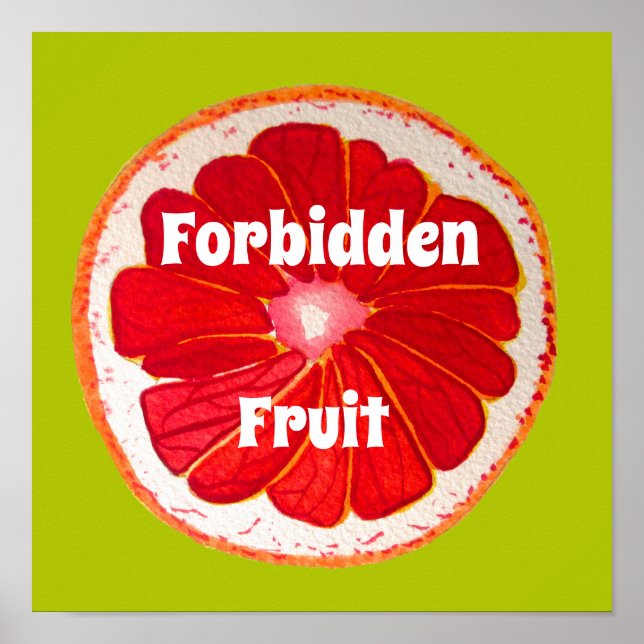 Affiche Fruit interdit slogan Pop art pamplemousse rose (Devant)