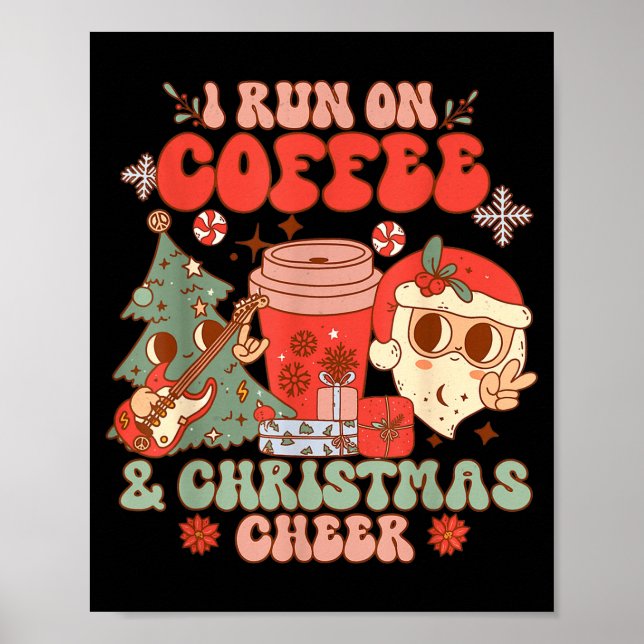Affiche Fueled By Coffee &amp; Christmas Cheer Funny Coffe (Devant)