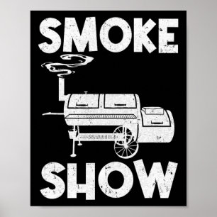 Affiche Fumée Montrer Funny Barbecue Fumeur Grillade Viand