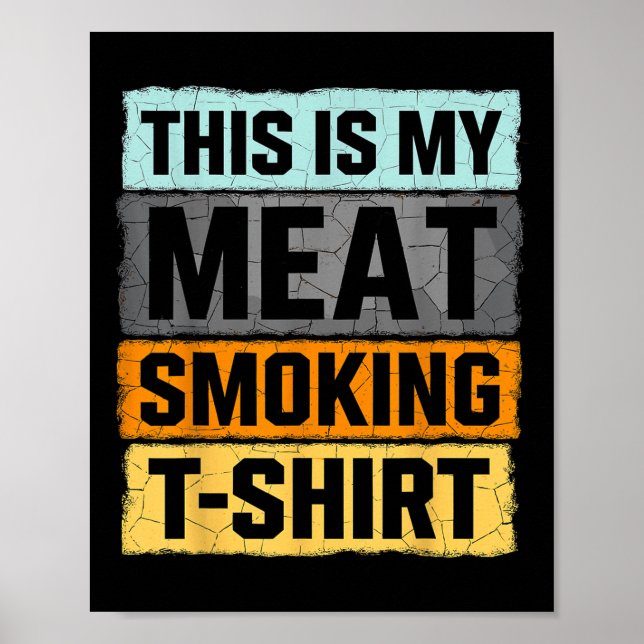 Affiche Fumeur Bbq C'Est Ma Viande Fumer (Devant)