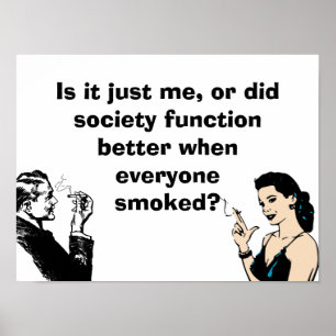 Affiche Fumez-les si vous les avez