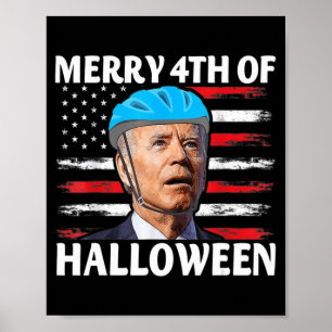 Affiche Fun Biden Dazed Joyeux Juillet Joyeux Halloween Bi
