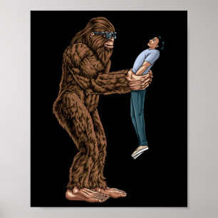 Affiche Fun Bigfoot A Trouvé Un Type Et L'A Repris - Sasqu