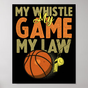Affiche Fun Bysketbyll Citations d'arbitre Don I Hoops Ref