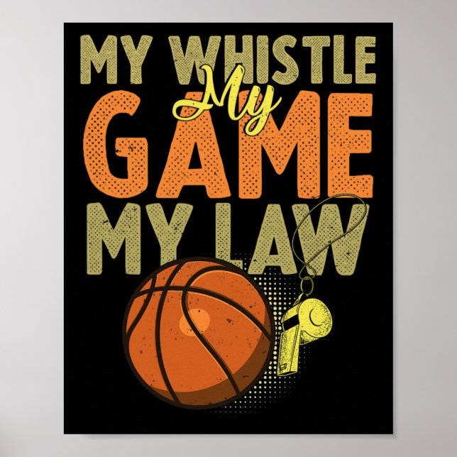Affiche Fun Bysketbyll Citations d'arbitre Don I Hoops Ref (Devant)