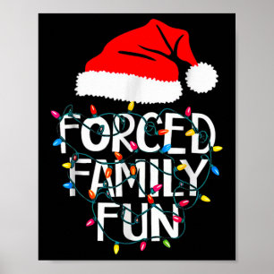 Affiche Fun de famille forcé Sarcastique Noël drôle