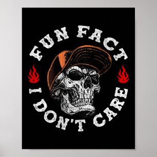 Affiche Fun Fact I Dont Care Funny Skeleton Sarcastique (s