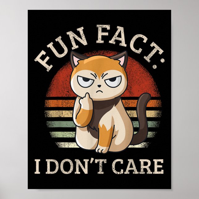 Affiche Fun Fact Je m'en fiche - Funny Kitten Fact I Dont  (Devant)