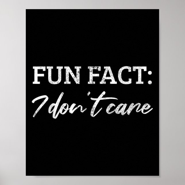 Affiche Fun Fact Je ne m'en soucie pas - Funny Fact Je ne  (Devant)