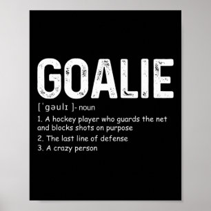 Affiche Fun Goalie Définition Football Hockey Gear Goalkee
