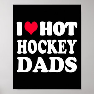 Affiche Fun Hockey I Love Hot Hockey Papa