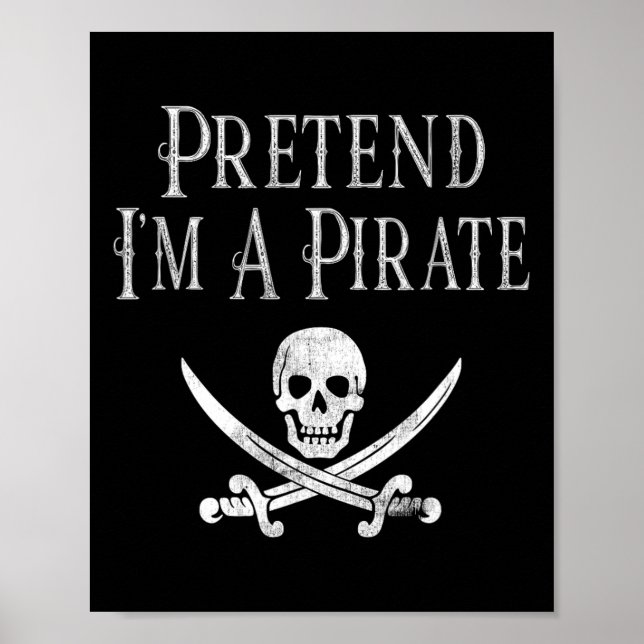 Affiche Fun Pretend I'm A Pirate Lazy Halloween Costume Sk (Devant)