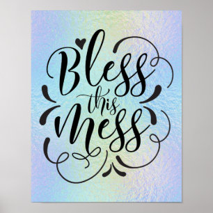Affiche Fun Quotes "Bless this Mess"