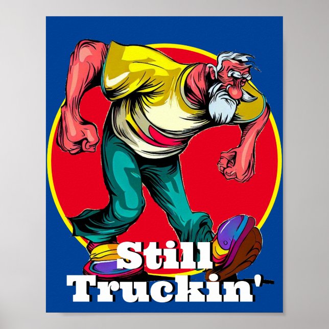 Affiche Fun Still Truckin' (Devant)