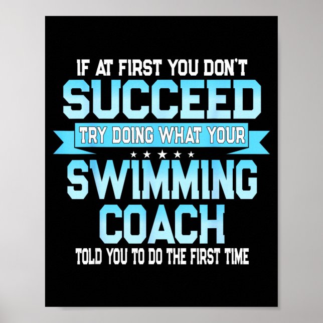 Affiche Fun Swimming Coach Meme - Funny Swimmer Saying  (Devant)