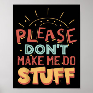 Affiche Fun Tee Personne Paresseuse _ S'il vous plaît Ne m