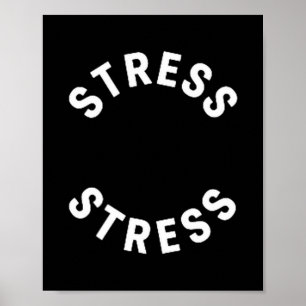 Affiche Fun Tee Stress est ma médaille - Humoristique Guer