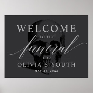 Affiche Funeral for my Youth Party Welcome Sign