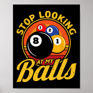 Affiche Funky 8 Ball Stop En Regardant Mes Billard Pool Me