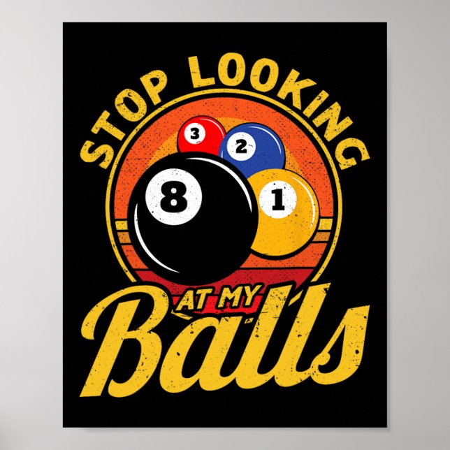Affiche Funky 8 Ball Stop En Regardant Mes Billard Pool Me (Devant)