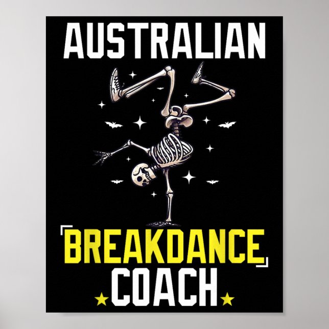 Affiche Funky Australian Breakdance Coach Skeleton Hallowe (Devant)