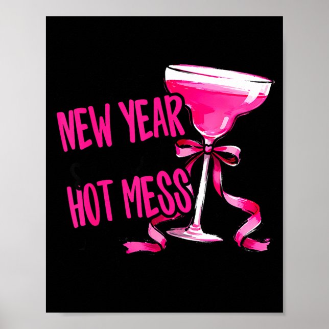 Affiche Funny 2026 New Year Same Hot Mess Party Women Girl (Devant)