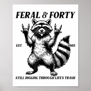 Affiche Funny 40e anniversaire Est 1985 Feral &amp; Quaran