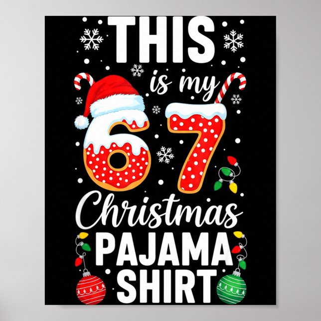 Affiche Funny 67 Christmas Pajamas Shirt Six Seven Meme Br (Devant)