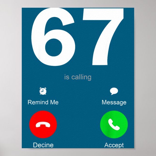 Affiche Funny 67 Is Calling 6-7 Meme Six Seven 6 7 Gen Alp (Devant)