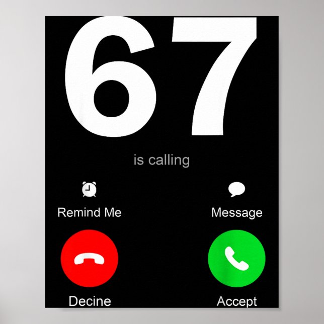 Affiche Funny 67 Is Calling 6-7 Meme Six Seven 6 7 Gen Alp (Devant)