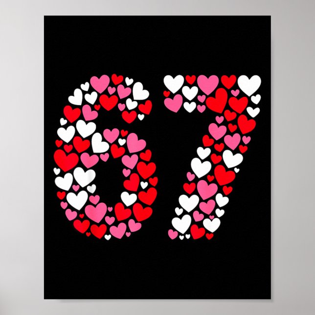 Affiche Funny 67 Meme 6 7 Gen Alpha Slang For Valentine’s  (Devant)