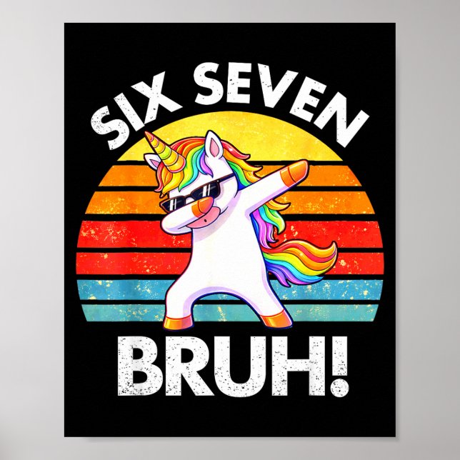 Affiche Funny 67 Meme Dabbing Unicorn Six Seven 6 7 Kids  (Devant)