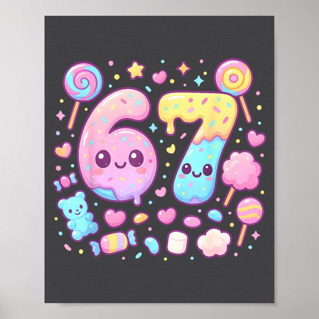 Affiche Funny 67 Six Seven Candy 6 7 Meme Gen Alpha Kawaii (Devant)