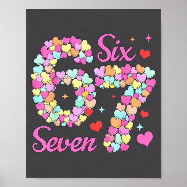 Affiche Funny 67 Valentine Six Seven Candy Heart 6 7 Meme  (Devant)