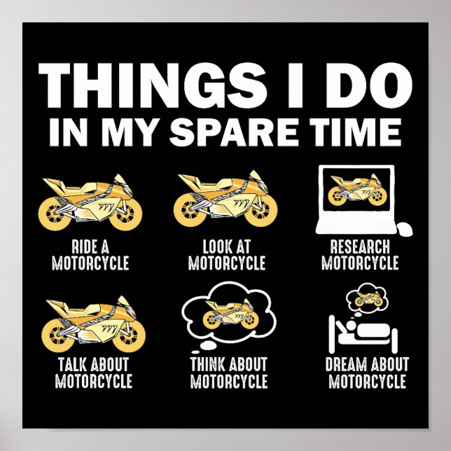 Affiche Funny 6 choses que je fais dans ma moto temps libr (Devant)