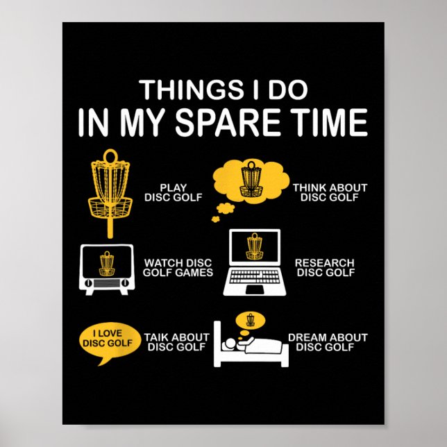 Affiche Funny 6 choses que je fais pendant mon temps libre (Devant)