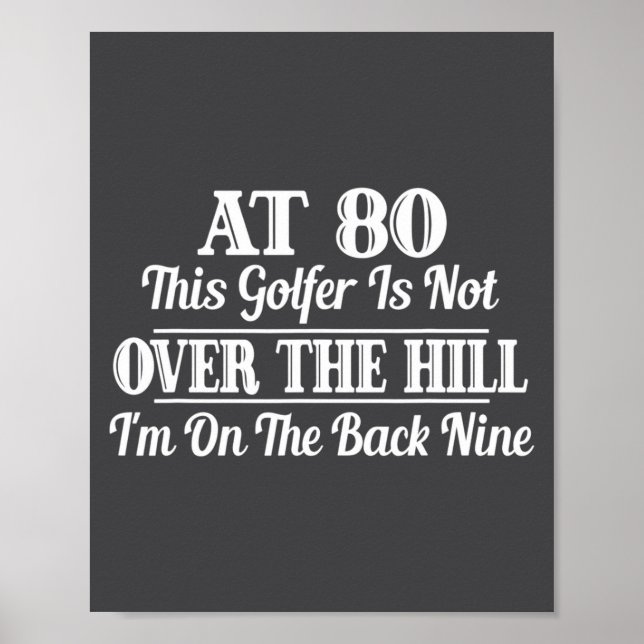 Affiche Funny 80th Birthday Gift This Golfer Is Not Over  (Devant)
