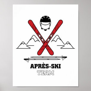 Affiche Funny Apres Ski Team - Great Snow Lovers Cadeau