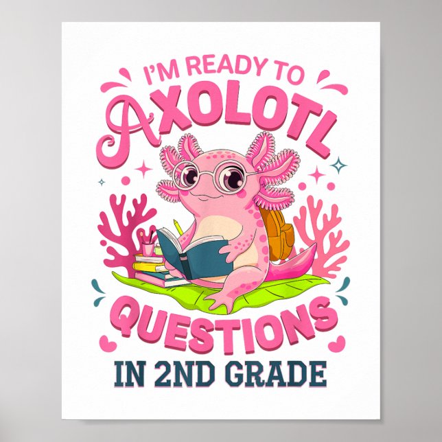 Affiche Funny Axolotl Premier Jour De La 2E Année Question (Devant)