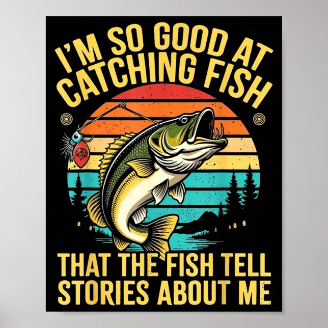 Affiche Funny B Fishing Quote Angler Snnerbait Lure Humor  (Devant)