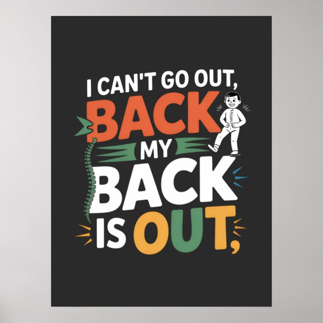 Affiche Funny Back Pain Chiropractic Quote (Devant)