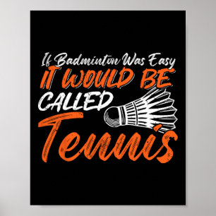 Affiche Funny Badminton Humour Smash Shuttle Birdie Sport
