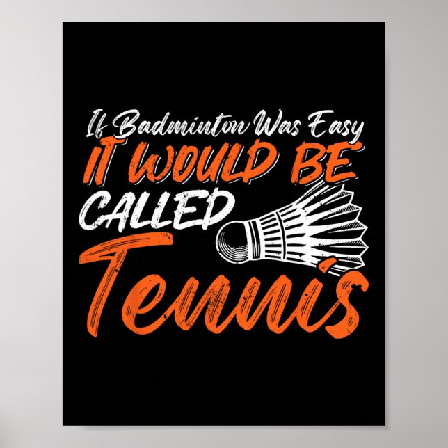 Affiche Funny Badminton Humour Smash Shuttle Birdie Sport  (Devant)