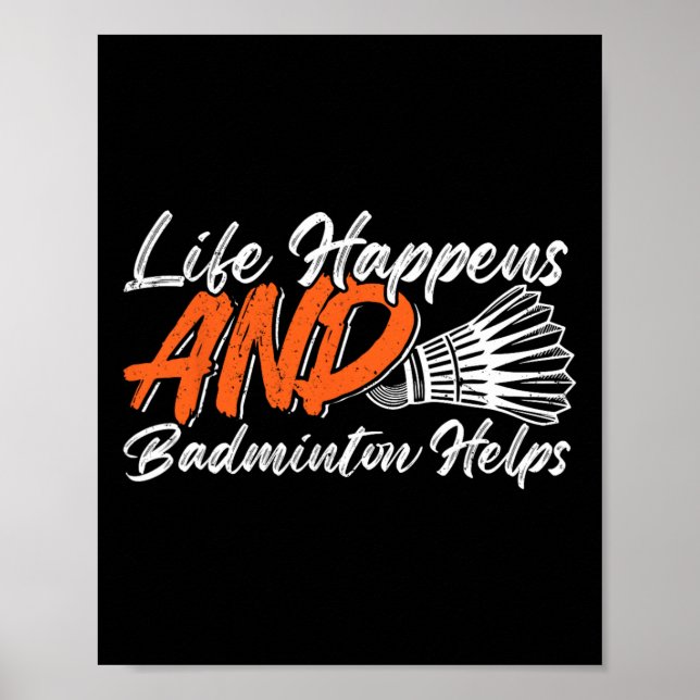 Affiche Funny Badminton Humour Smash Shuttle Birdie Sport  (Devant)