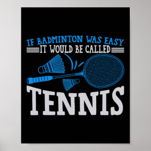 Affiche Funny Badminton Humour Smash Shuttle Birdie Sport 