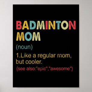Affiche Funny Badminton Maman Définition Badminton Mom For